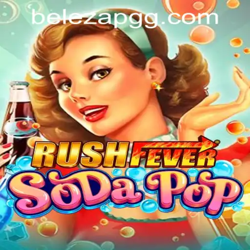 Explore the Exciting World of RushFeverSodaPop